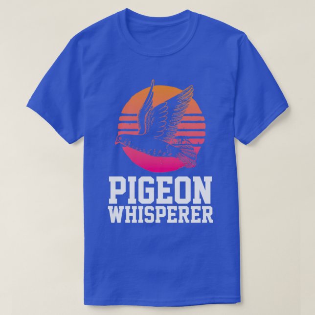Pigeon Whisperer Funny Pigeons Bird Lover Birdwatc T-Shirt (Design Front)