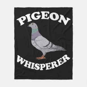 Pigeon Whisperer Pigeon Racing Gift Pigeon Fleece Blanket