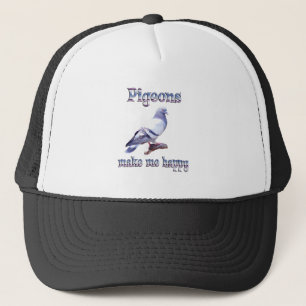 Pigeons Make Me Happy Trucker Hat