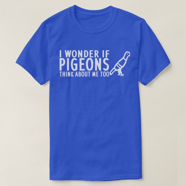pigeons saying carrier pigeon pigeon breeding gift T-Shirt (Design Front)