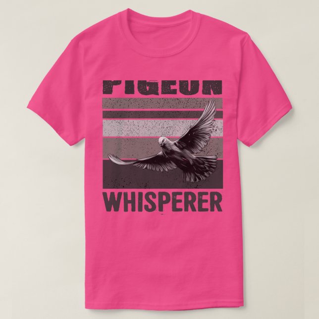 Pigeons Whisperer 1 T-Shirt (Design Front)