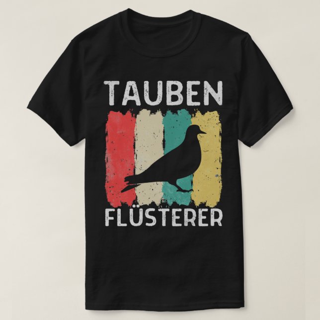 Pigeons Whisperer Pigeon Fancier Pigeon 1 T-Shirt (Design Front)