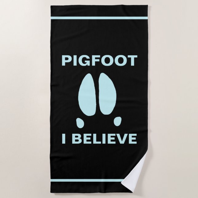 Pigfoot - I Believe Beach Towel (Front)
