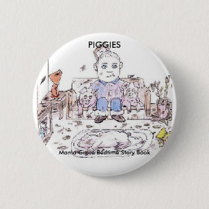 PIGGIES, Mama Groce Bedtime Story Book 6 Cm Round Badge