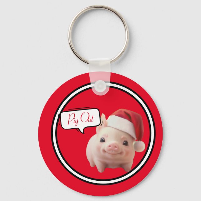Piggin' Out Holiday Keychain (Front)