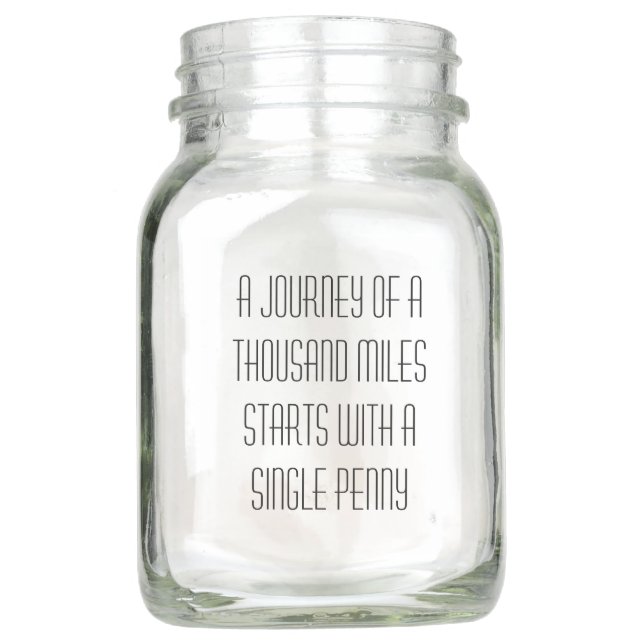 Piggy Bank Inspirational Funny Money Quote Mason Jar (Front)
