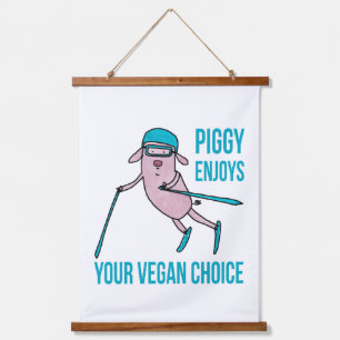 Piggy Enjoys Your Vegan Choice - Hanging Tapestry