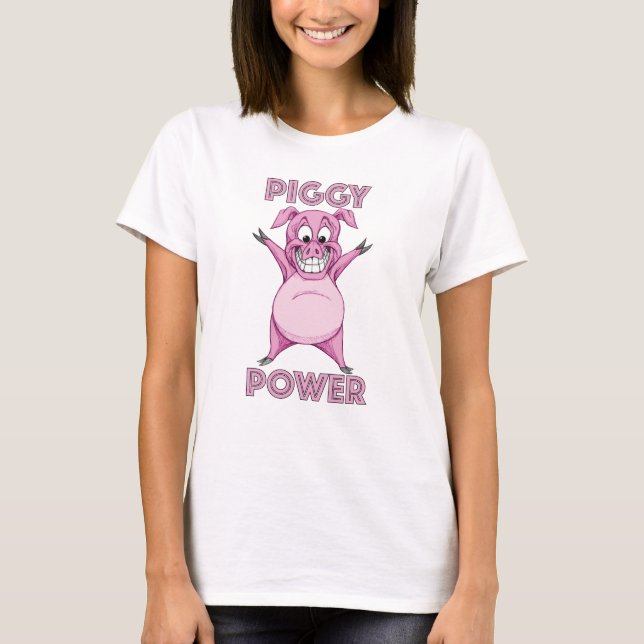 PIGGY POWER T-Shirt (Front)