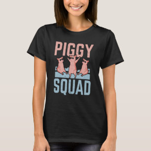 Piggy Squad Farm Animal Pig Farmer Pig 1 T-Shirt