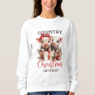 Piglets Country Christmas Wishes Sweatshirt