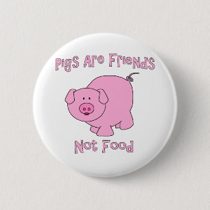 Pigs Are Friends, Not Food PETA 6 Cm Round Badge