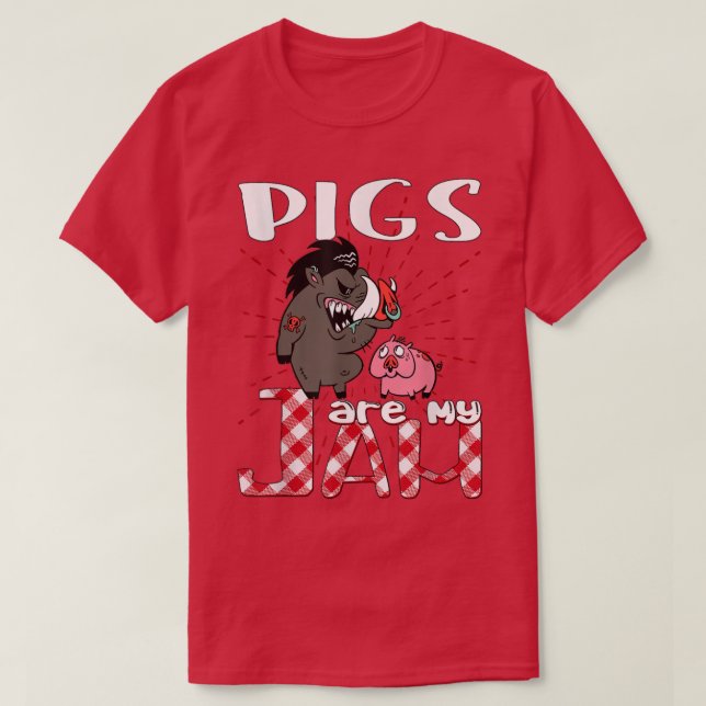 Pigs Are My Jam 4984  T-Shirt (Design Front)