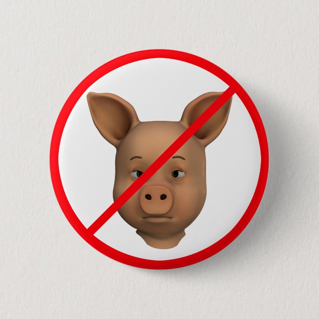 Pigs Forbidden! 6 Cm Round Badge (Front)