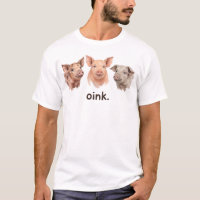 Pigs Oink Farm Animal Funny Pig Lover Funny Oink