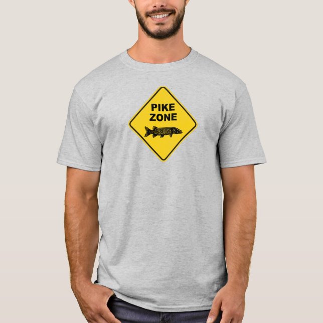Pike Fishing Zone Sign T-Shirt (Front)