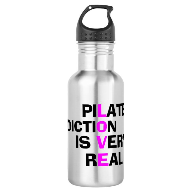 Pilates Addiction Bottle - Unique Funny Gift (Front)