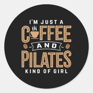 Pilates Coffee Workout Exercise Fitness Coffee Pil Classic Round Sticker