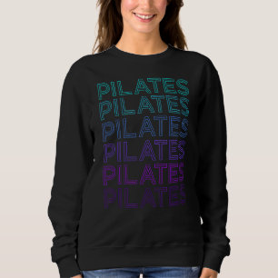 Pilates Fitness Workout Retro Sweatshirt