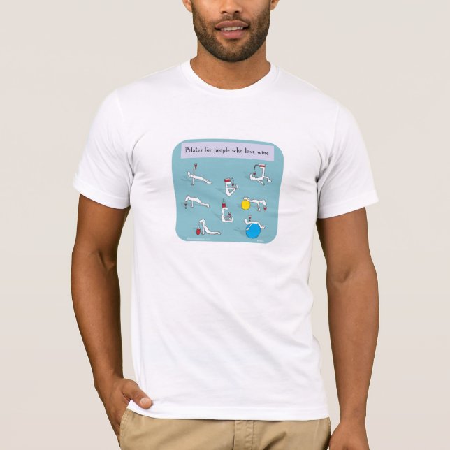 pilates for wine lovers T-Shirt (Front)