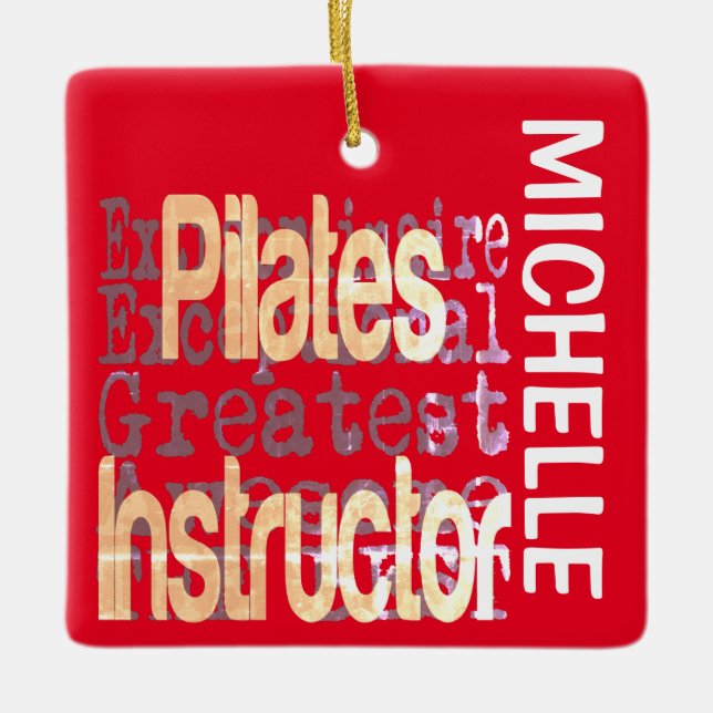 Pilates Instructor Extraordinaire CUSTOM Ceramic Ornament (Front)