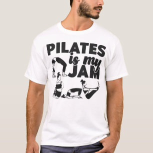 Pilates Instructor Pilates Is My Jam Girl T-Shirt