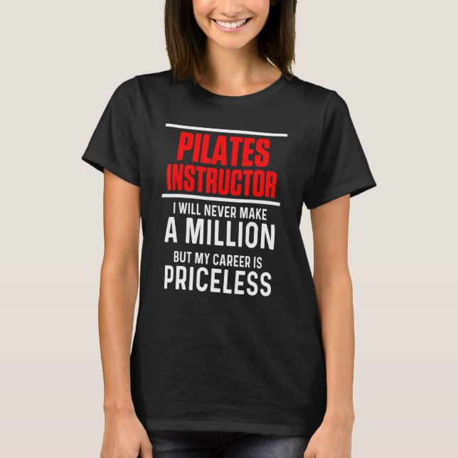 Pilates Instructor Trainer Teacher 15 T-Shirt (Front)