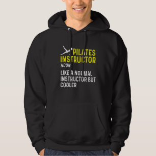 Pilates Instructor Trainer Teacher 27 Hoodie