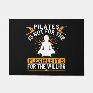 Pilates Is Not For The Flexible Doormat