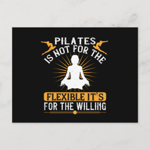 Pilates Is Not For The Flexible Postcard