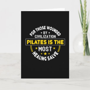 Pilates Is The Most Healing Salve Card