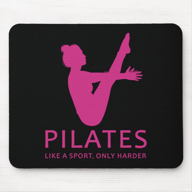 Pilates Like A Sport Only Harder Funny Contrology Mouse Mat (Front)
