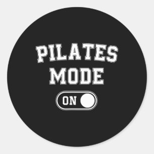 Pilates Mode On Funny Instructor Gift Yoga Fitness Classic Round Sticker