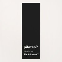 Pilates Pun Funny Pie and Lattes Quote Design