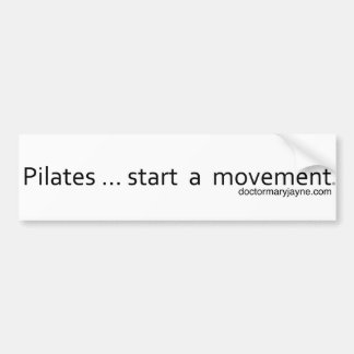 Pilates...start a movement bumper sticker