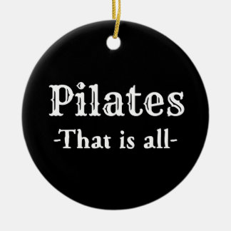 Pilates That Is All Funny Ceramic Tree Decoration