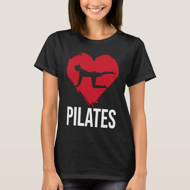 Pilates  Workout Physical Activity Pilates Teacher T-Shirt (Front)