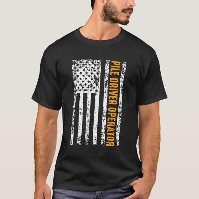 Pile Driver Operator Usa Flag T-Shirt (Front)