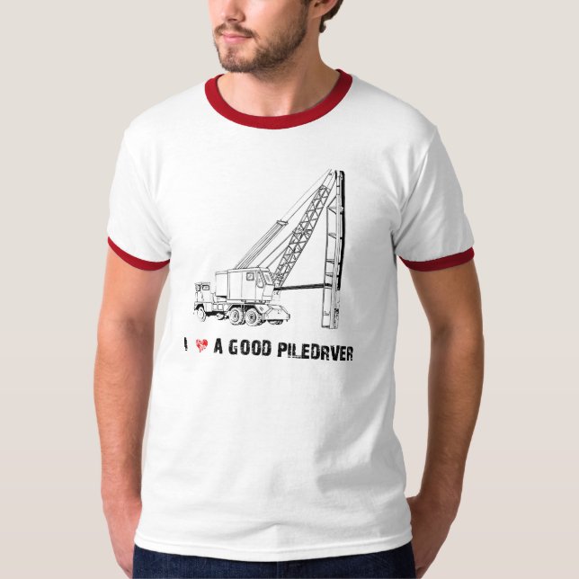 piledriver  too T-Shirt (Front)