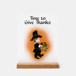 Pilgrim Time to Give Thanks Acrylic Sign