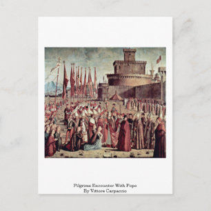 Pilgrims Encounter With Pope By Vittore Carpaccio Postcard