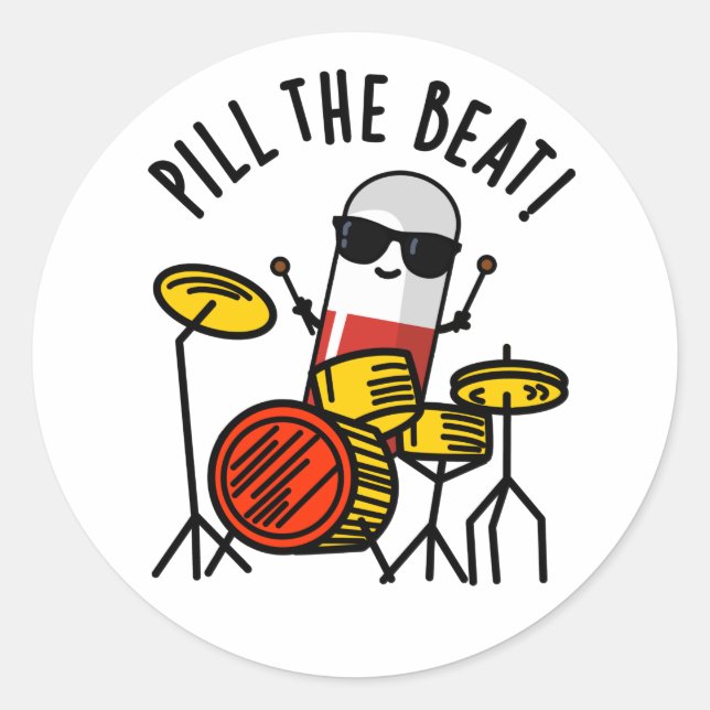 Pill The Beat Funny Medicine Music Pun  Classic Round Sticker (Front)