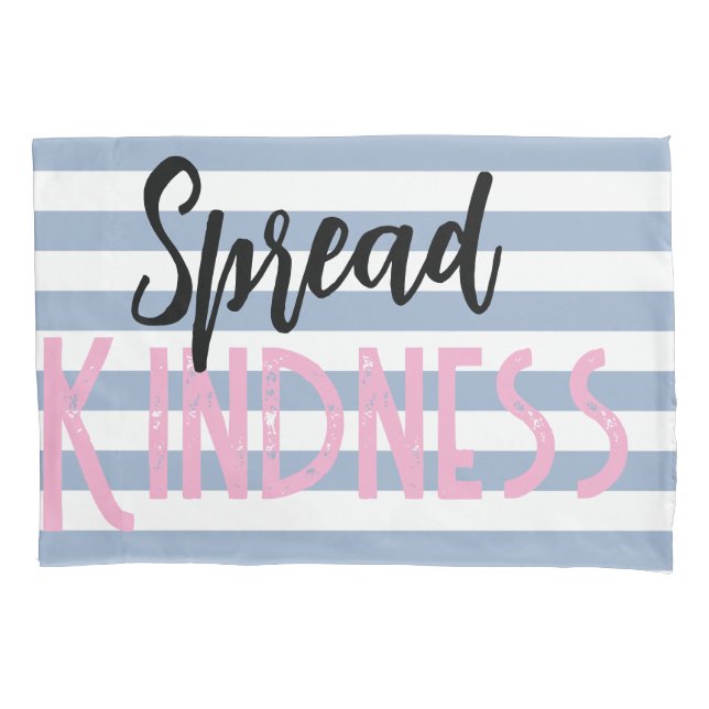 Pillow Case Stripe White and Blue Spread Kindness (Front)