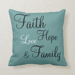 Pillow - Faith Hope Love Family