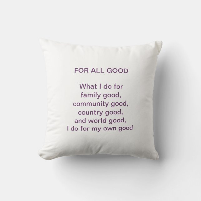 Pillow Quotes:For All Good & From Your Perspective (Front)