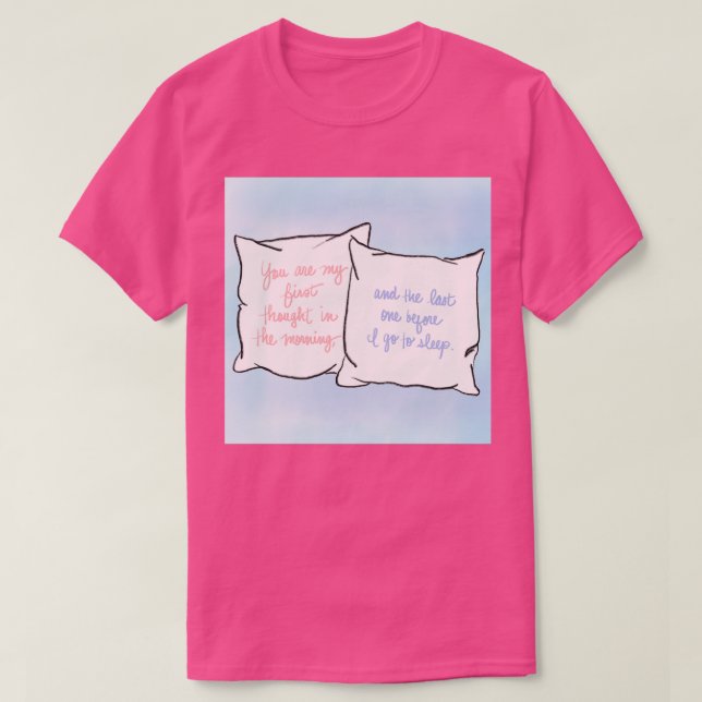 pillow talk T-Shirt (Design Front)