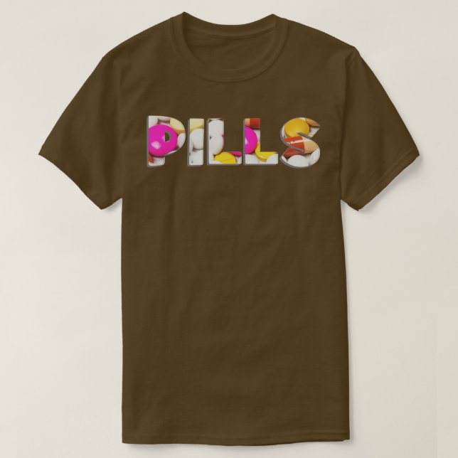 PILLS T-Shirt (Design Front)
