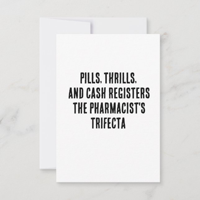 Pills, thrills, and cash registers – the pharmacis thank you card (Front)