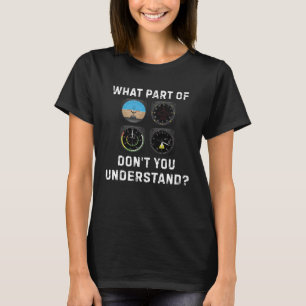 Pilot Aeroplane Aviation Airline Pilot Instruments T-Shirt
