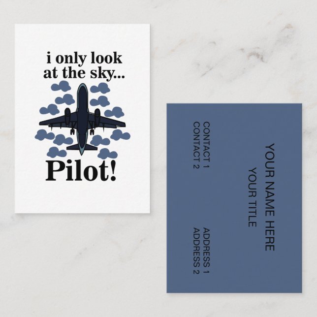 Pilot Aeroplane I Only Look At The Sky Pilot Business Card (Front/Back)