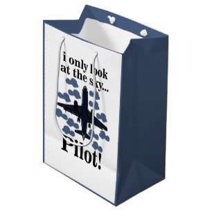 Pilot Aeroplane I Only Look At The Sky Pilot Medium Gift Bag